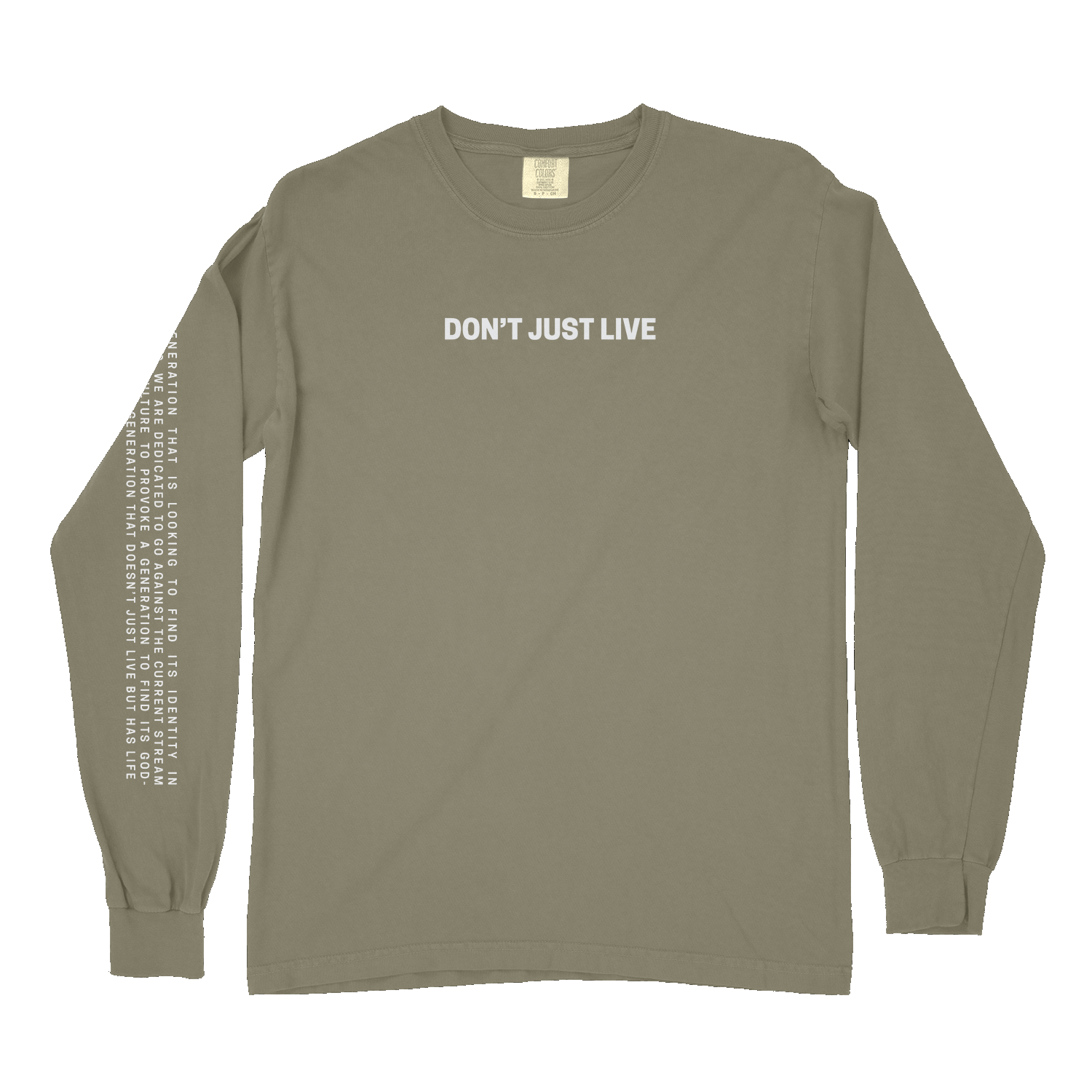 Don't Just Live Have Life Long-Sleeve